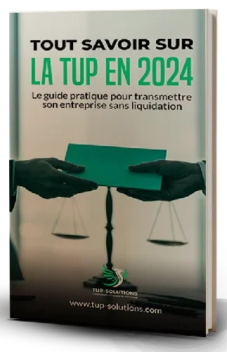 Tout savoir sur la TUP transmission universelle de patrimoine en 2024